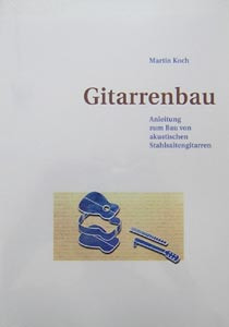 Akustik-Gitarrenbau